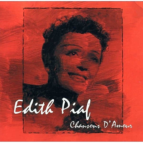 Chansons D'Amour, Edith Piaf