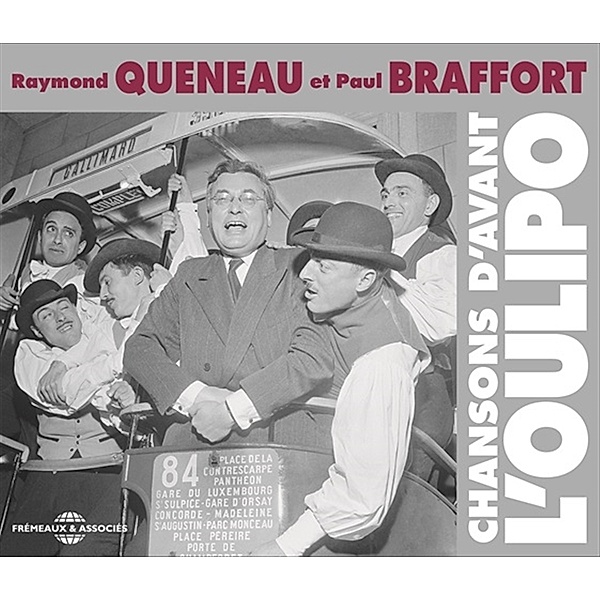 Chansons D'Avant L'Oulipo, Raymond Queneau, Paul Braffort