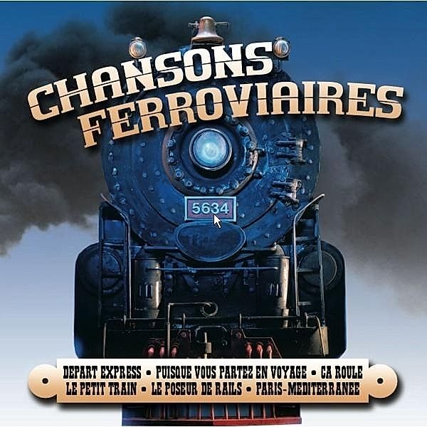 Chansons Ferroviaire, Diverse Interpreten