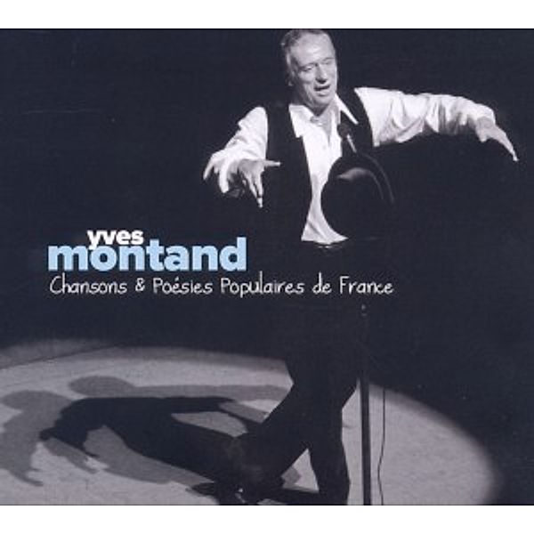 Chansons & Poesies Populaires, Yves Montand