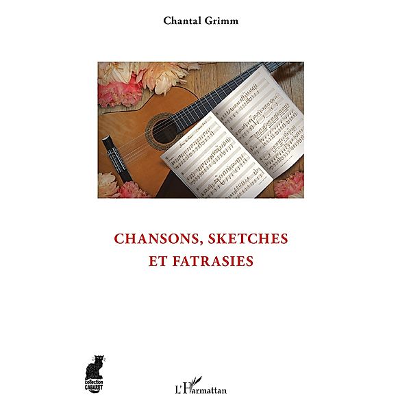 Chansons, sketches et fatrasies, Grimm Chantal Grimm