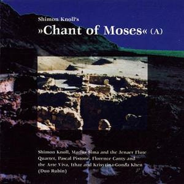 Chant Of Moses (A), Shimon Knoll, Arte Viva