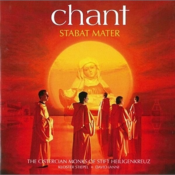 Chant - Stabat Mater, Cistercian Monks of Stift Heiligenkreuz, Vox Gotica