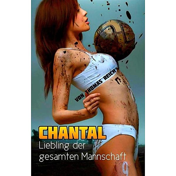 Chantal, Thomas Reich