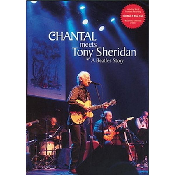 Chantal Meets Tony Sheridan - A Beatles Story, Tony Chantal Meets Sheridan