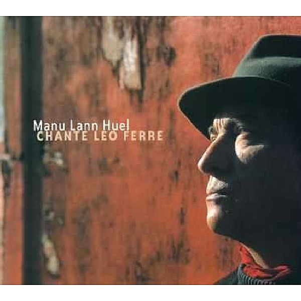 Chante Leo Ferre, Mau Lann Huell