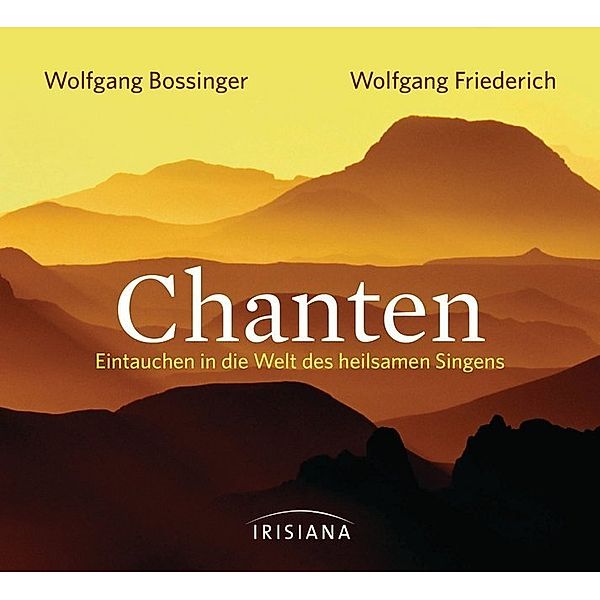 Chanten,Audio-CD, Wolfgang Bossinger, Wolfgang Friederich