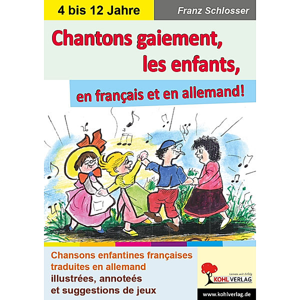 Chantons gaiement, les enfants, Franz Schlosser