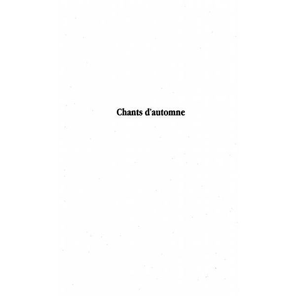 Chants d'automne / Hors-collection, Christiane Saleh