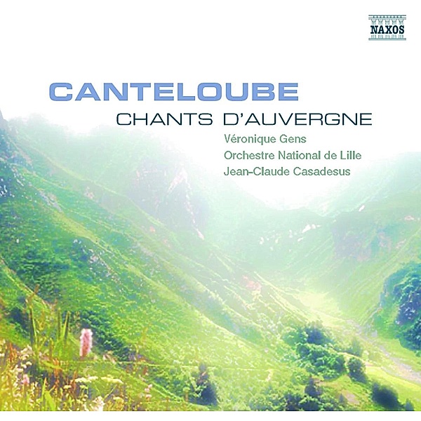 Chants D'Auvergne, Veronique Gens, J.-C. Casadesus