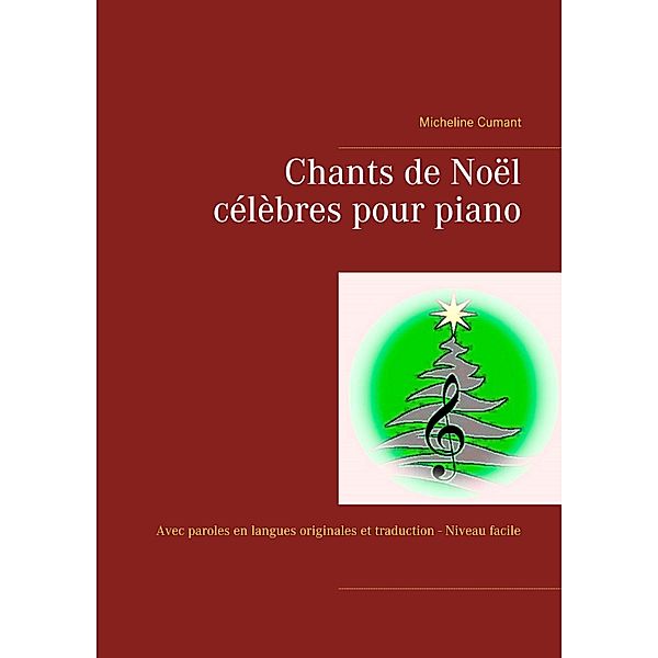 Chants de Noël célèbres pour piano, Micheline Cumant