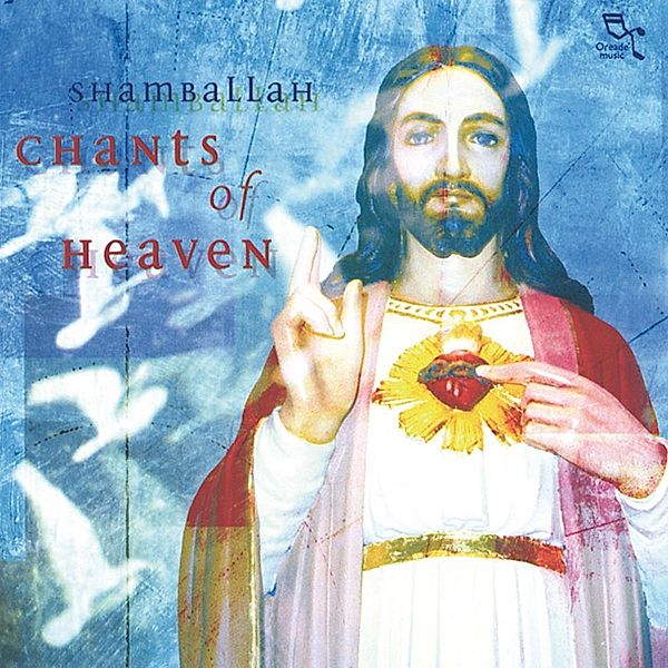 Chants Of Heaven, Shamballah