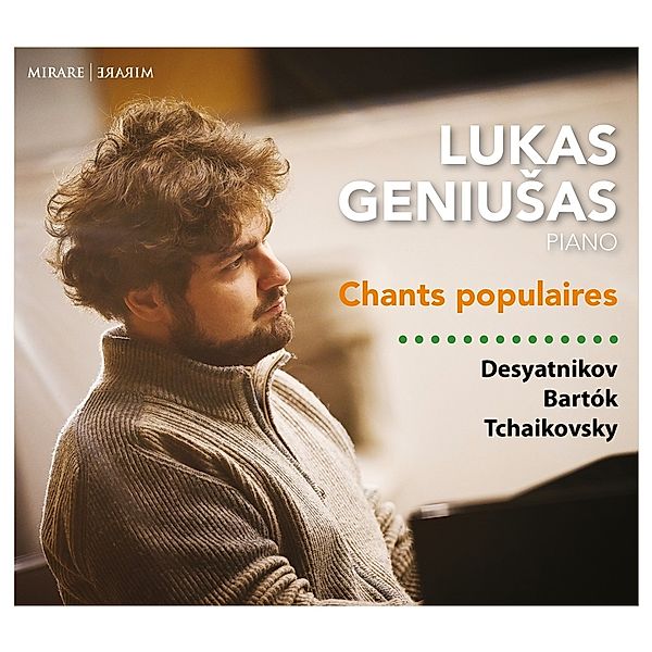 Chants Populaires (Werke Für Klavier), Lukas Geniusas