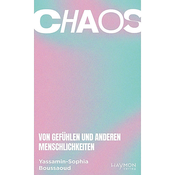 Chaos, Yassamin-Sophia Boussaoud