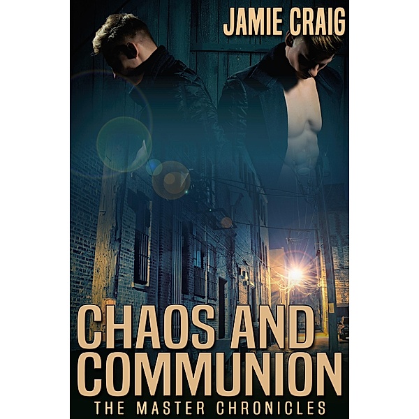 Chaos and Communion / JMS Books LLC, Jamie Craig