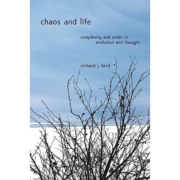 Chaos and Life, Richard Bird
