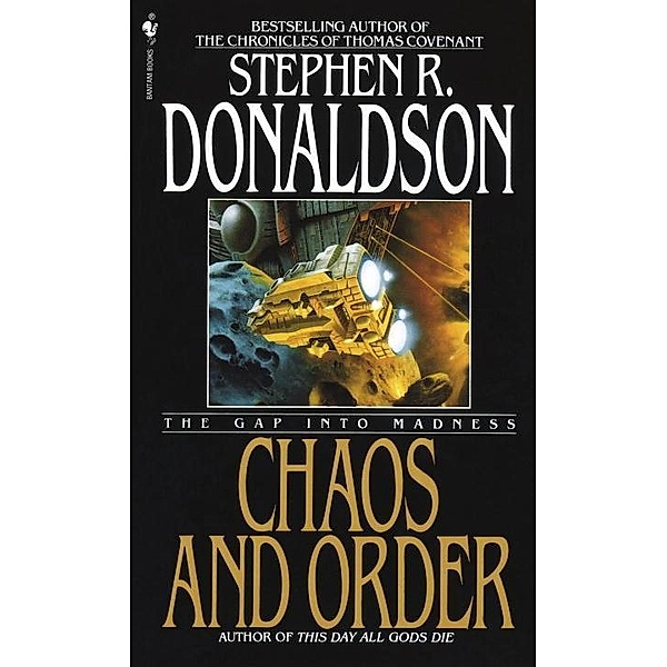 Chaos and Order / The Gap Cycle Bd.4, Stephen R. Donaldson