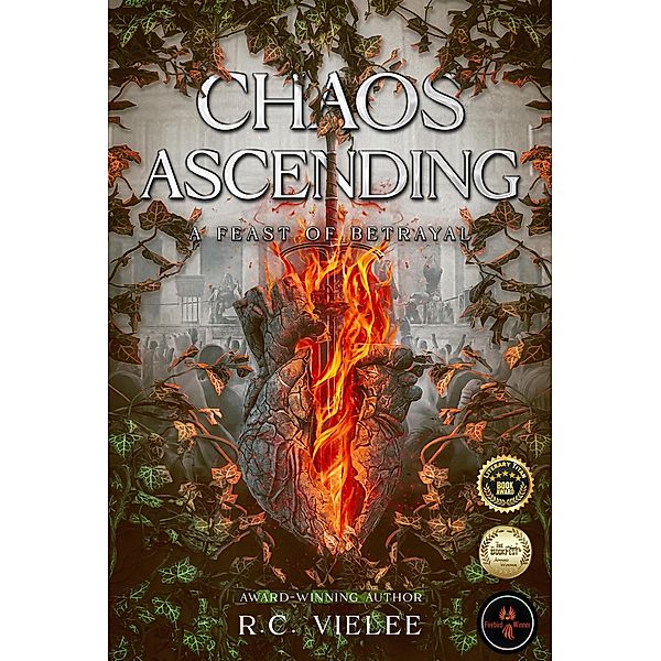 Chaos Ascending: A Feast of Betrayal (The Utopia Falling Saga, #2) / The Utopia Falling Saga, R. C. Vielee