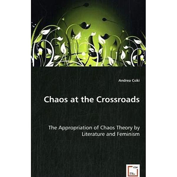 Chaos at the Crossroads, Andrea Csiki