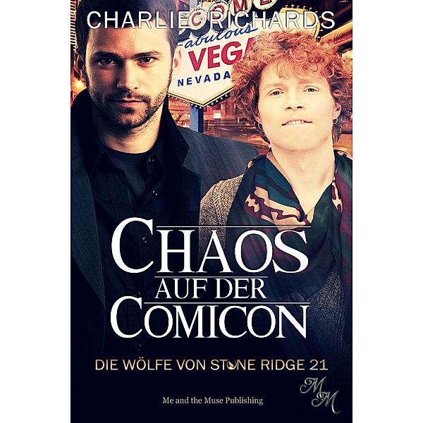Chaos auf der Comicon / Die Wölfe von Stone Ridge Bd.21, Charlie Richards