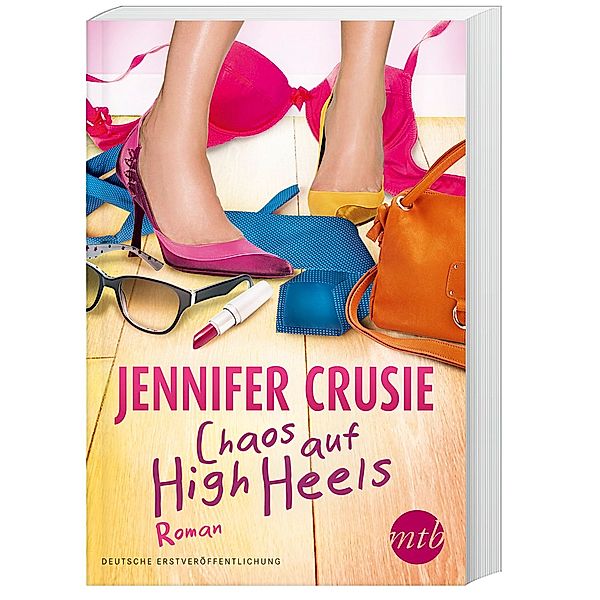 Chaos auf High Heels, Jennifer Crusie