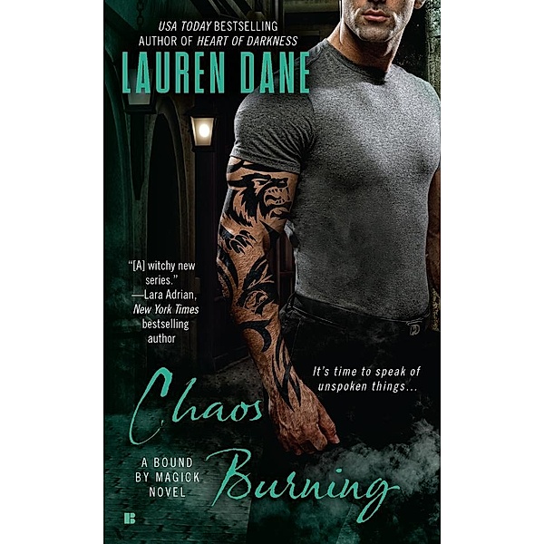 Chaos Burning / A Bound By Magick Novel Bd.2, Lauren Dane
