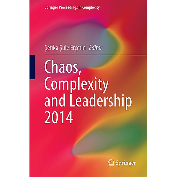 Chaos, Complexity and Leadership 2014