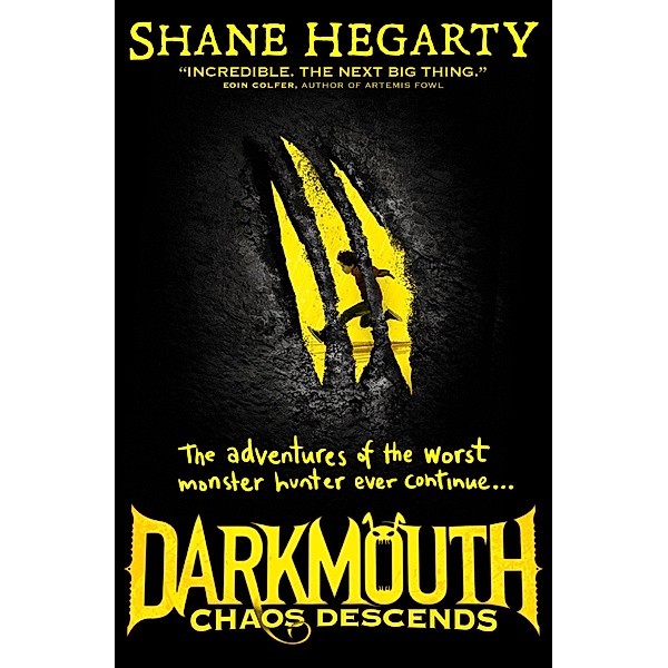 Chaos Descends / Darkmouth Bd.3, Shane Hegarty