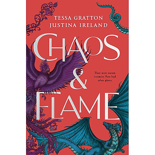 Chaos & Flame, Tessa Gratton, Justina Ireland