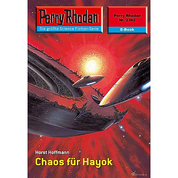 Chaos für Hayok (Heftroman) / Perry Rhodan-Zyklus Terranova Bd.2362, Horst Hoffmann