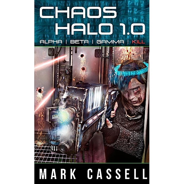 Chaos Halo 1.0, Mark Cassell