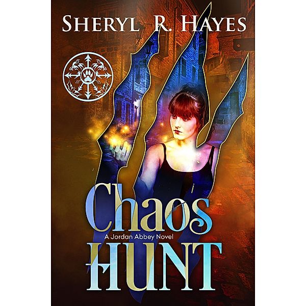 Chaos Hunt (Jordan Abbey, #2) / Jordan Abbey, Sheryl R. Hayes