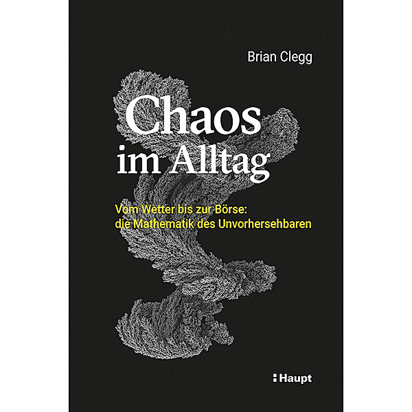 Chaos im Alltag, Brian Clegg