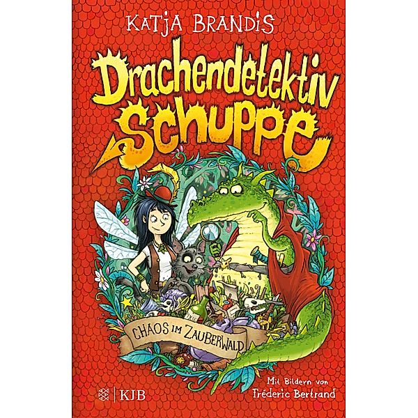 Chaos im Zauberwald / Drachendetektiv Schuppe Bd.1, Katja Brandis