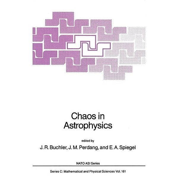 Chaos in Astrophysics / Nato Science Series C: Bd.161