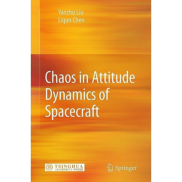 Chaos in Attitude Dynamics of Spacecraft, Yanzhu Liu, Liqun Chen
