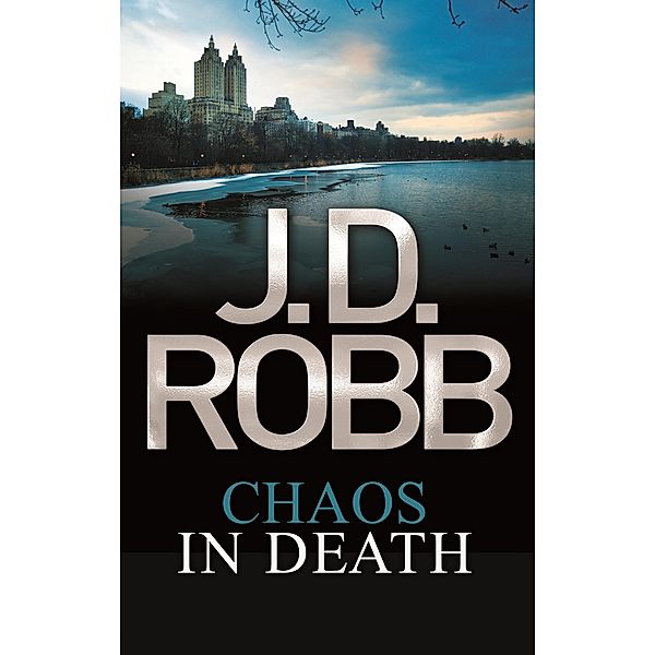 Chaos in Death / In Death, J. D. Robb
