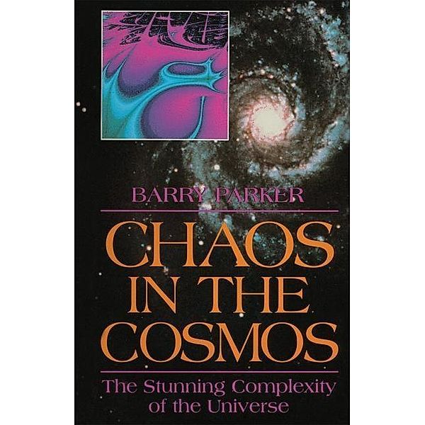 Chaos in the Cosmos, Barry R. PARKER