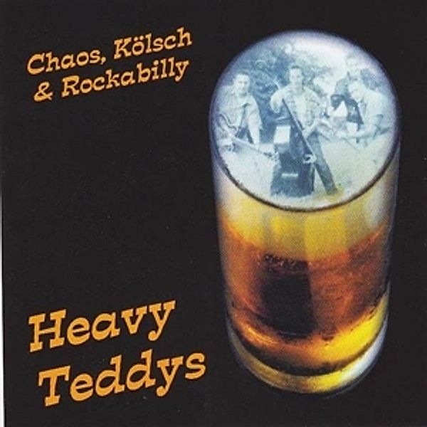 Chaos,Kölsch & Rockabilly, Heavy Teddys