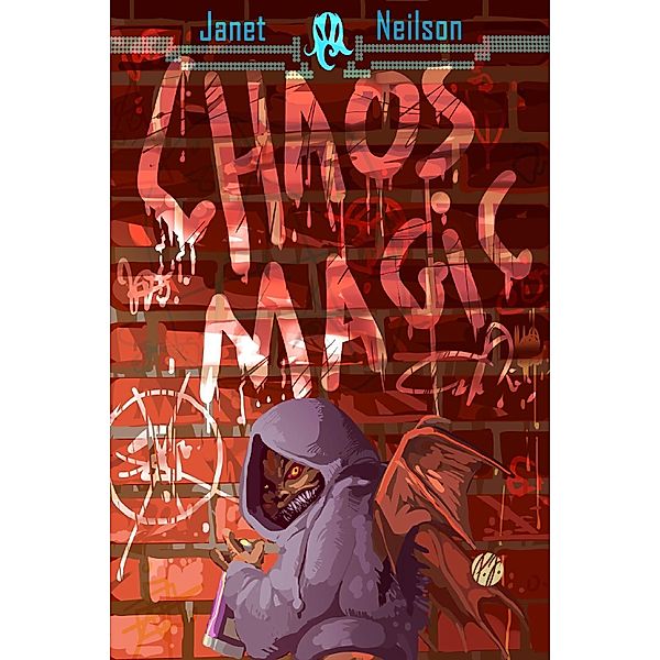 Chaos Magic, Janet Neilson