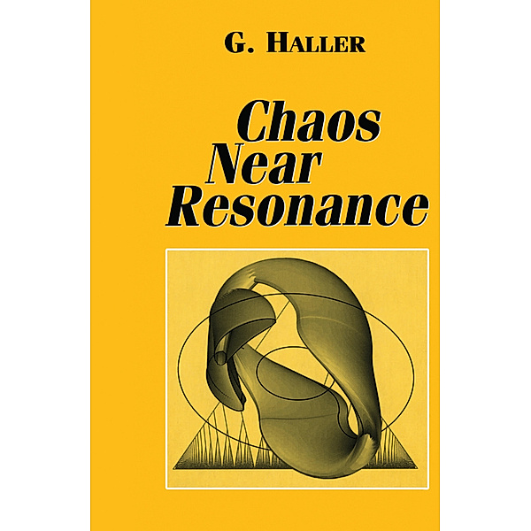 Chaos Near Resonance, G. Haller