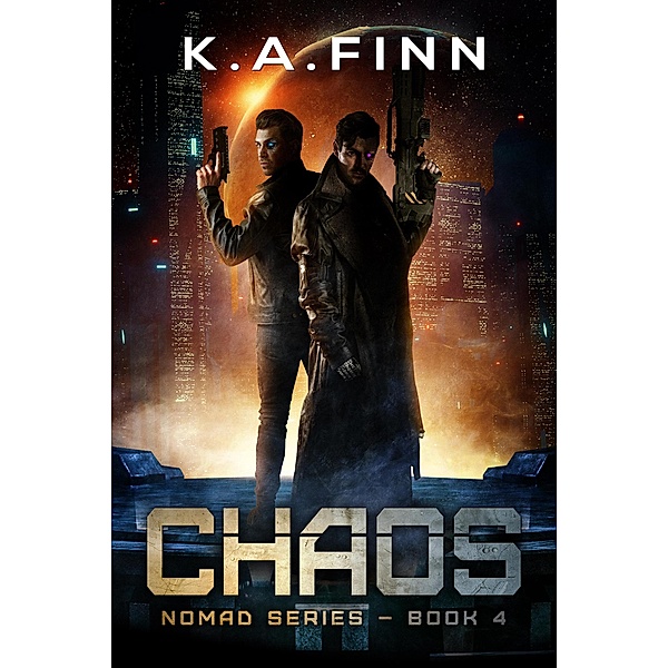 Chaos (Nomad Series, #4) / Nomad Series, K. A. Finn