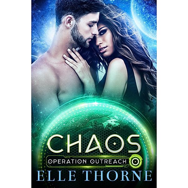 Chaos (Operation Outreach, #3) / Operation Outreach, Elle Thorne