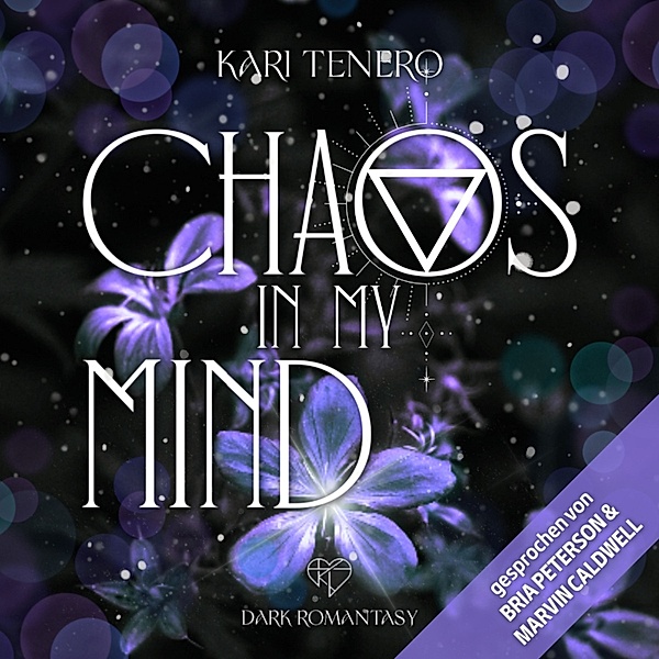 Chaos-Reihe - 1 - Chaos in my Mind, Kari Tenero