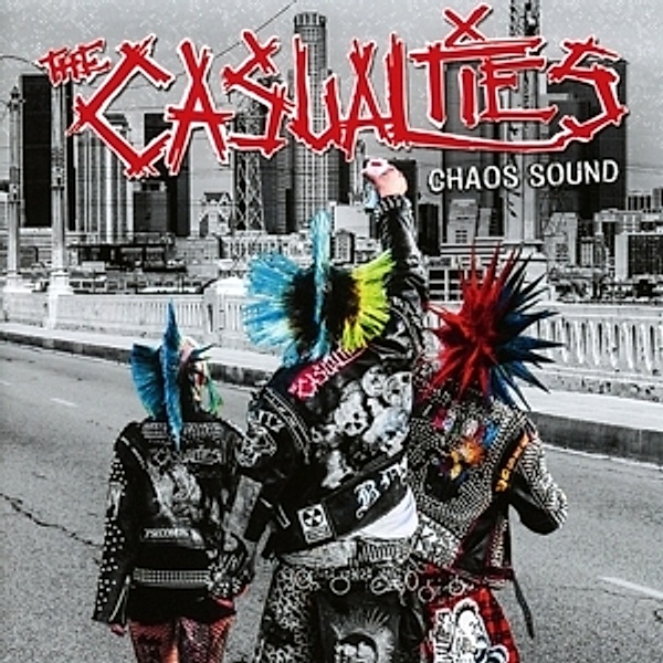 Chaos Sound, The Casualties