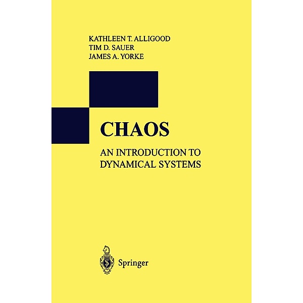 Chaos / Textbooks in Mathematical Sciences, Kathleen Alligood, Tim Sauer, J. A. Yorke