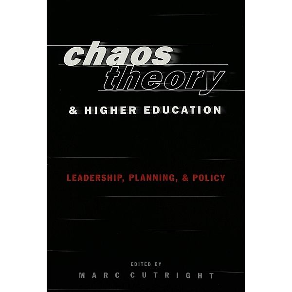 Chaos Theory and Higher Education