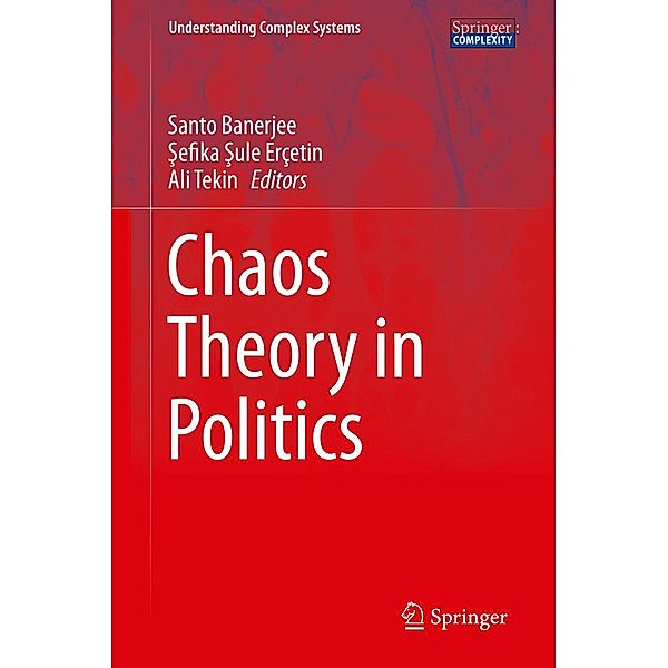 Chaos Theory in Politics / Understanding Complex Systems