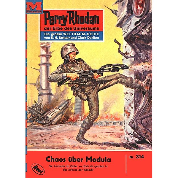 Chaos über Modula (Heftroman) / Perry Rhodan-Zyklus M 87 Bd.314, H. G. Ewers