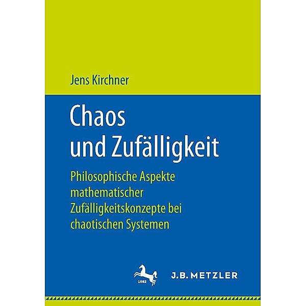 Chaos und Zufälligkeit, Jens Kirchner